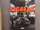 PIGALLE. Le Roman noir de Paris.. BOLLON Patrice