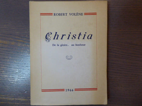 Christia de la gloire... au bonheur.. VOLENE Robert