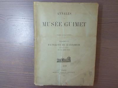 ANNALES DU MUSEE GUIMET. Tome cinquième. ( Tome 5 ). Fragments extraits du KANDJOUR.