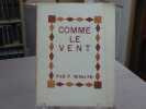 Comme le Vent.. MORAND Paul