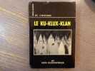 LE KU-KLUX-KLAN.. BALDENSPERGER Denis