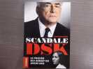 SCANDALE DSK. Le Procès qui aurait dû avoir lieu.. SOLOMON John