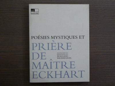Poésies mystiques et prières de Maître Eckhart.