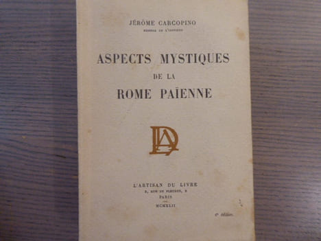 Aspects Mystiques de la Rome Paienne.. CARCOPINO Jérome