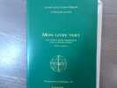 MON LIVRE VERT texte établi et publié intégralement par Robert Amadou.. SAINT-MARTIN Louis-Claude ( De )