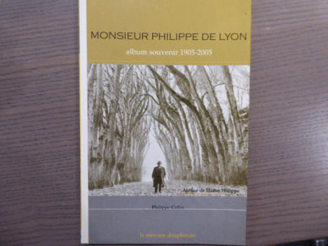 MONSIEUR PHILIPPE DE LYON album souvenir 1905-2005.. COLLIN Philippe