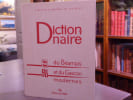 Dictionnaire du B&eacute;arnais et du Gascon modernes ( Bassin Aquitain ) embrassant les Dialectes du B&eacute;arn, de la Bigorre, du Gers, des Landes, de la ...