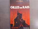 GILLES de RAIS.. BATAILLE Michel