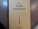 La liturgie synagogale ses origines, son développement et son état actuel.. HRUBY K.