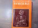 Introduction to the Tantraloka. A Study in Structure.. RASTOGI Navjivan