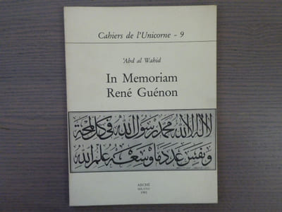 IN MEMORIAM René GUENON. Cahiers de l'Unicorne - 9.