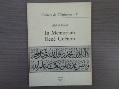 IN MEMORIAM René GUENON. Cahiers de l'Unicorne - 9.