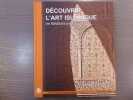 Découvrir l'Art Islamique en Méditerranée.. COLLECTIF