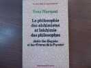 La Philosophie des alchimistes et l'alchimie des philosophes. Jabin ibn Hayyan et les "Frères de la Pureté".. MARQUET Yves