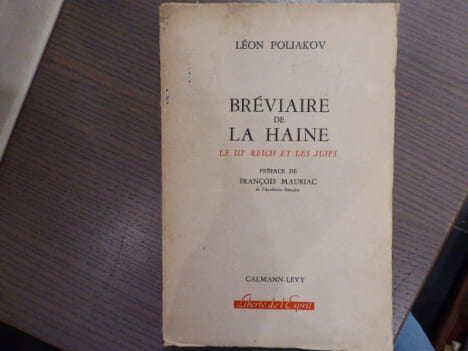 Bréviaire de la Haine. Le IIIe reich et les juifs.. POLIAKOV Léon