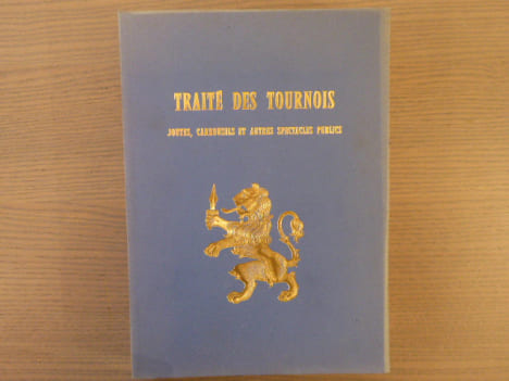 TRAITE DES TOURNOIS, joutes, carrousels et autres spectacles publics.. MENESTRIER Claude-François