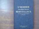 L'Herbier Merveilleux. Notes sur le sens cach&eacute; des fleurs du Louvre.. OTHONIEL Jean-Michel