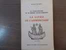 Le JOHANNISME et le Monde Celto-Chrétien. LE LIVRE DE L'ANNONCIADE.. PIGNATEL Fernand