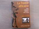La France africaine. Islam, Intégration, Insécurité: Infos et Intox.. GOUREVITCH Jean-Paul