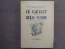 Le Cabaret de la Belle Femme. Illustrations de JEAN DEJARNAC.. DORGELES Roland