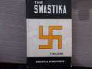 THE SWASTIKA - The Earliest known symbol, and its migrations with observations on the migration of certain industries in prehistoric times.. WILSON ...