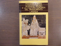 GIORDANO BRUNO e la cultura Europea del Rinascimento Laterza.