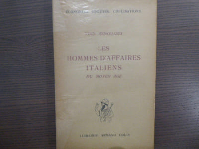 Les Hommes d'Affaires Italiens du Moyen-Age.