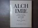 ALCHIMIE. Etudes diverses de symbolisme hermétique et de pratique philosophale.. CANSELIET Eugène