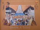 DAUMIER & DUBOUT - Deux caricaturistes marseillais.. DAUMIER - DUBOUT