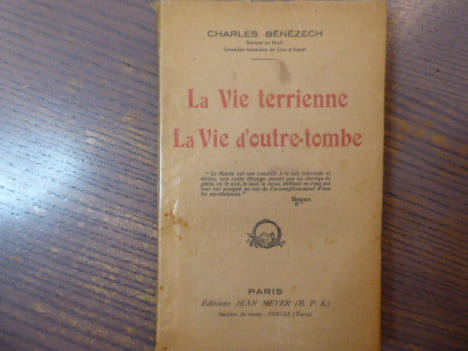 La Vie terrienne La vie d'outre-tombe.. BENEZECH Charles