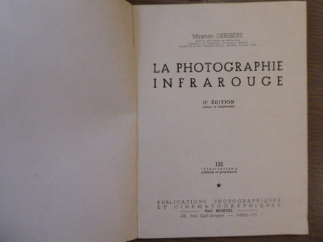 La Photographie Infrarouge.. DERIBERE Maurice
