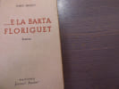 ... E La Barta FLORIGUET. Roman.. MOULY Enric
