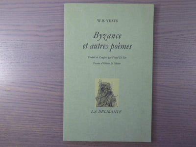 Byzance et autres poèmes.