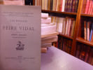 Les Po&eacute;sies de Peire VIDAL.. ANGLADE Joseph - VIDAL Peire