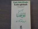 Ecrits spirituels.. ABD EL-KADER EMIR