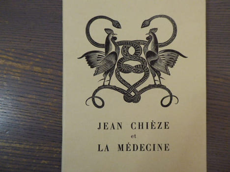Jean CHIEZE et la Médecine.. CHIEZE Jean