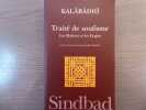 Traité de soufisme. Les Maîtres et les Etapes.. KALABADHI