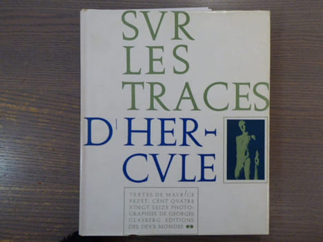 Sur les traces d'HERCULE.. PEZET Maurice - GLASBERG Georges