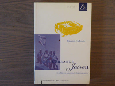 L'ERRANCE JUIVE. II- De l'ère des ghettos à l'émancipation.