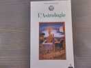 L'ASTROLOGIE.. AMADOU Robert - COLLECTIF