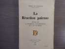 La Réaction paienne. Etude sur la polémique anti-chrétienne du Ier au VIe siècle.. LABRIOLLE Pierre ( De )