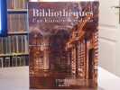 BIBLIOTHEQUES. Une Histoire Mondiale.. CAMPBELL James W. P. - PRYCE Will