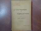 La crise organique de l'Eglise de France.. VULLIARD Paul