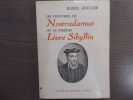 Les Centuries de Nostradamus ou le Dixième Livre Sibyllin.. AUCLAIR Raoul