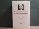 Oeuvres romanesques.. YOURCENAR Marguerite
