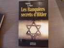 Les Banquiers secrets d'HITLER.. LEBOR Adam
