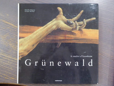 GRUNEWALD le maître d'ISSENHEIM.