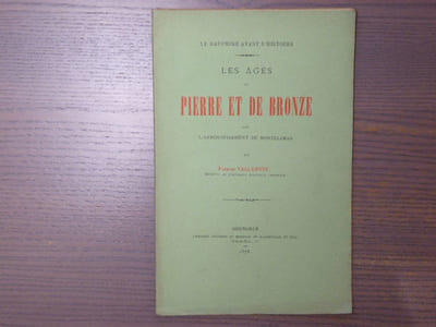 Les âges de PIERRE ET DE BRONZE dans l'arrondissement de Montélimar.