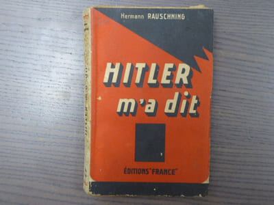 HITLER M'A DIT. Confidences du Führer sur son plan de conquête du monde. Avant - Propos de Marcel RAY.