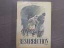 RESURRECTION. Illustrations rehauss&eacute;es de pochoirs, bandeaux et lettrines d'apr&egrave;s les planches originales de DERAMBURE.. TOLSTOI